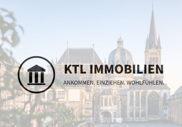 Logo von KTL Immobilien mit dem Claim „Ankommen. Einziehen. Wohlfühlen." vor dem Aachener Dom