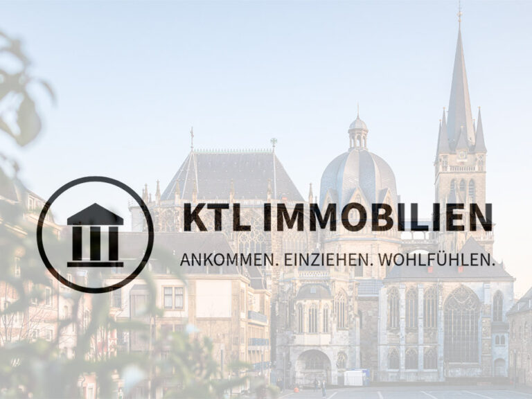 Logo von KTL Immobilien mit dem Claim „Ankommen. Einziehen. Wohlfühlen." vor dem Aachener Dom